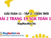 Bài 2 trang 19 Toán 11 tập 2 Chân trời sáng tạo